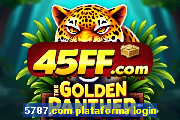 5787.com plataforma login